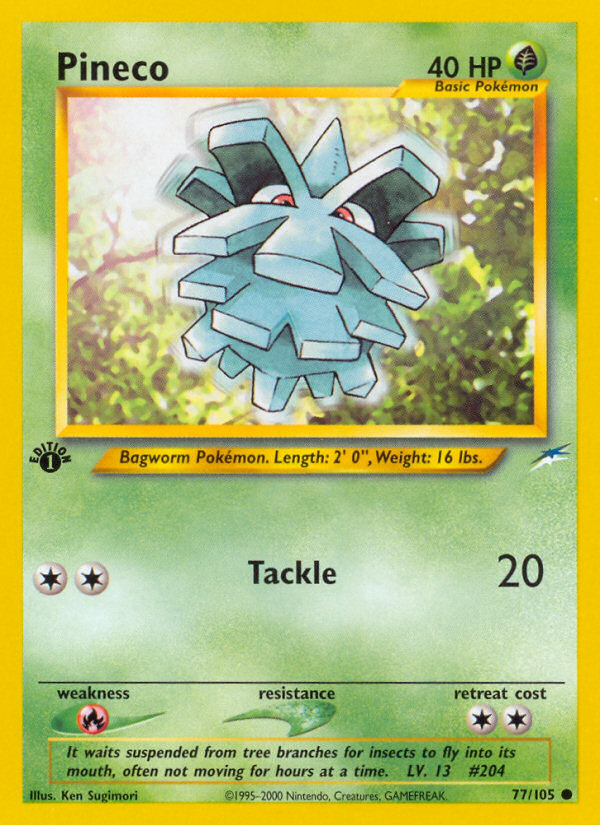 Pineco 77 / 105